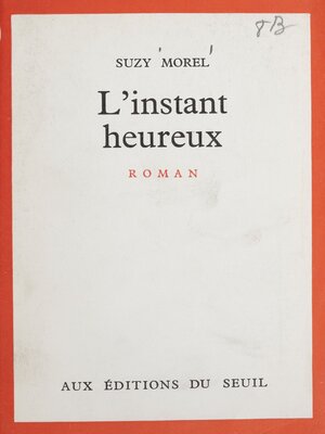 cover image of L'instant heureux